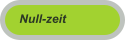 Null-zeit