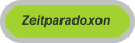 Zeitparadoxon